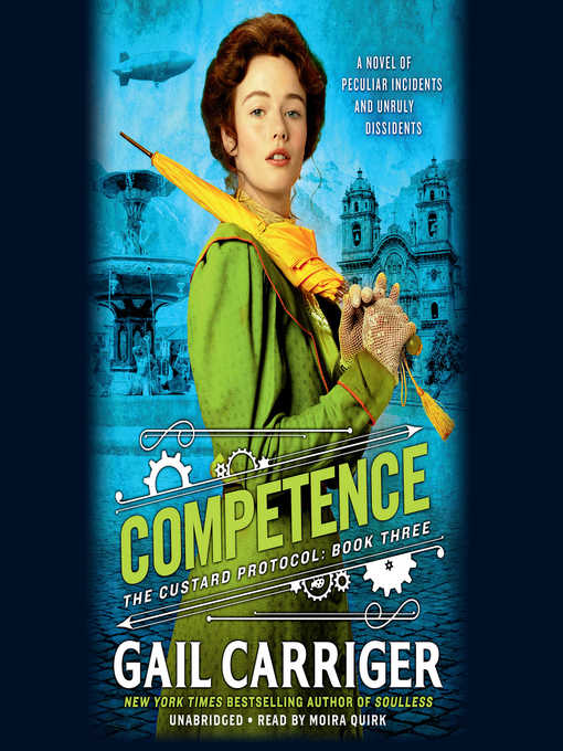 Title details for Competence by Gail Carriger - Wait list
